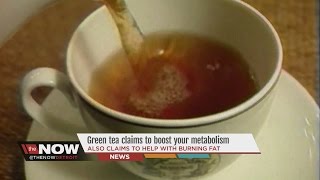 Green tea claims to boost your metabolism