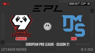 Dota 2 | 9Pandas vs DMS | EPL Season 21 - BO3