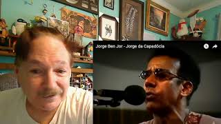 Jorge Ben Jor - Jorge da Capadócia, A Layman's Reaction