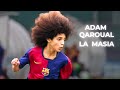 Adam Qaroual - La Masia Prodigy Magic ✨