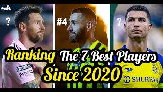 Top 7 Best Players In The World Since 2020  | Top 7 Best Football Players 2023