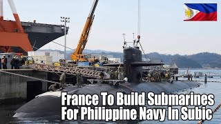 France To Build Submarines For Philippine Navy In Subic