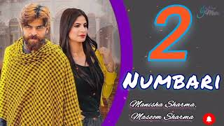2 Numbari Song - Manisha Sharma, Masoom Sharma
