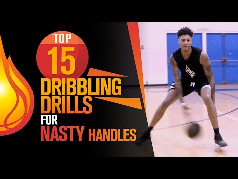 Top 15 Basketball Dribbling Drills For NASTY Handles Top 15 Basketball Dribbling Drills For NASTY Handles