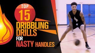 Top 15 Basketball Dribbling Drills For NASTY Handles