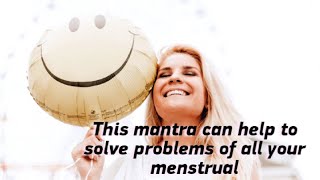 One powerful Mantra can help to cure your all menstrual problems 😇 You can transform your life 🧘