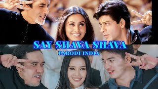 SAY SHAVA SHAVA - KABHI KUSHI KABHI GHAM - Vina Fan Parodi India - Shah Rukh Khan Rani MUkerji Kajol