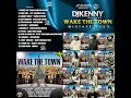 DJ KENNY PRESENT WAKE THE TOWN RIDDIM MIXTAPE 2022