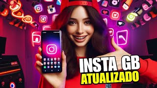 SAIU!! NOVO INSTA GB 2024 ATUALIZADO | INSTAGRAM MODIFICADO VÁRIAS FUNÇÕES