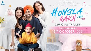 HONSLA RAKH | Official Trailer | Diljit Dosanjh | Shehnaaz Gill | Sonam Bajwa | Hosla Rakh Trailer