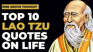 Top 10 Lao Tzu Quotes on Life (Taoism)