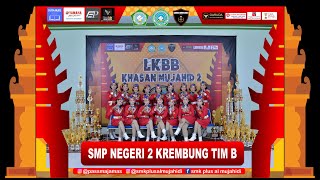 JUARA UTAMA 2 | SMP NEGERI 2 KREMBUNG SIDOARJO TIM B LKBB KHASAN MUJAHID 2 2022SMK PLUS AL MUJAHIDI