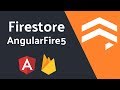Firestore with AngularFire5 Quick Start Tutorial