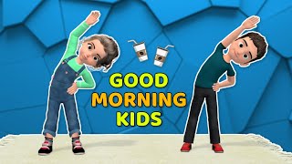 GOOD MORNING HOME EXERCISES FOR KIDS