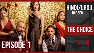 The Choice (Babil) Episode 1 Season 1 Hindi/Urdu Dubbed