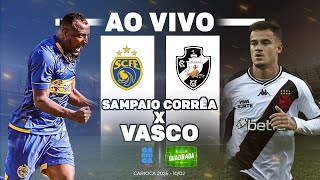 🔴 CARIOCA 2025 | SAMPAIO CORRÊA X VASCO DA GAMA | #aovivo #carioca #carioca2025 #campeonatocarioca