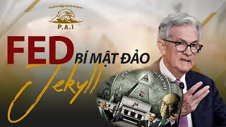 FED - Bí Mật Đảo Jekyll