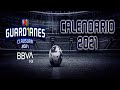 CALENDARIO GUARD1ANES CLAUSURA 2021| LIGA BBVA MX