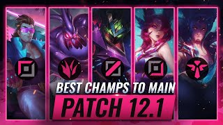 TOP 3 Champions To MAIN For EVERY ROLE in Patch 12.1 - League of Legends Season 12