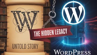 The Untold Story of WordPress — How a Simple Blog Became the Web’s Backbone