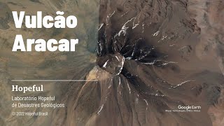 Vulcão Aracar | Laboratório Hopeful de Desastres Geológicos