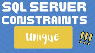 UNIQUE CONSTRAINT in SQL Server | What are constraints in SQL server ?