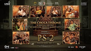 The Chola Throne | PS2 | Mani Ratnam | AR Rahman | Subaskaran | Lyca Productions | 28 Apr 2023