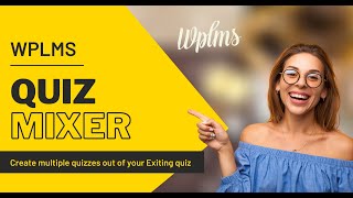#WPLMS Quiz Mixer Plugin