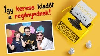 Írózóna S05E04 – Így keress kiadót a regényednek! | Eszes Rita, Róbert Katalin, Bessenyei Gábor