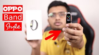 OPPO BAND STYLE UNBOXING | Fitness Style Ka Sath!