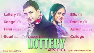 Guddu Gill & Miss Pooja | Lottery | Entire Album | Nonstop Brand New Songs 2014