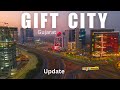 GIFT CITY UPDATE | #rslive | #4k  | Gift City | Gujarat