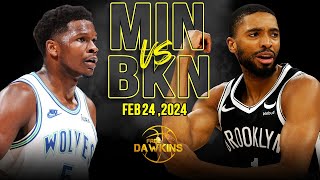 Minnesota Timberwolves vs Brooklyn Nets  Game Highlights | February 24, 2024 | F