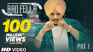 Badfella Video | PBX 1 | Sidhu Moose Wala | Harj Nagra | Latest Punjabi Songs 2018