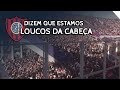 DIZEM QUE ESTAMOS LOUCOS DA CABEÇA ♪ - San Lorenzo (La Gloriosa Butteler)