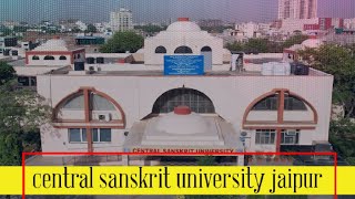 central sanskrit university jaipur campus rajasthan #youtubefeed#sanskrituniversity#jaipur #campus