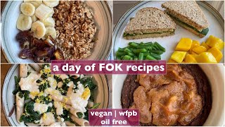 Eating Forks Over Knives Recipes For a Day | VEGAN | WFPB