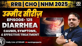 Umeed Series #125 | Diarrhea: Causes, Symptoms, and Effective Treatment | #NORCET8 #CRE #ESIC #RRB