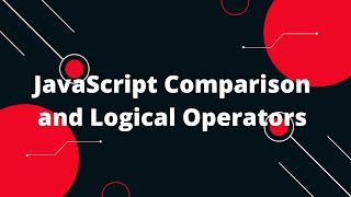 JavaScript Tutorial in Hindi #12 JavaScript Comparison and Logical Operators