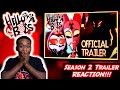 HELLUVA BOSS: SEASON TWO TRAILER REACTION!!!