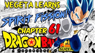 VEGETA LEARNS FORCED SPIRIT FISSION! Dragon Ball Super Chapter 61 Manga Review