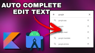 AutoCompleteTextView - Android Studio Tutorial