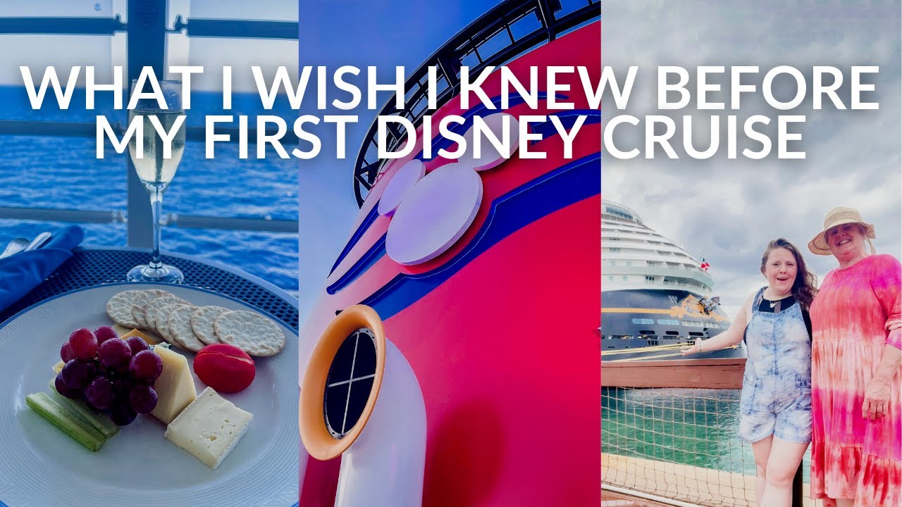 What I Wish I Knew Before My First Disney Cruise - YouTube