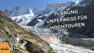 Vom Wandern zur Hochtour   Planung unterwegs