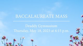 Baccalaureate Mass 2023