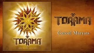 Torama - Garoit' Мaryats