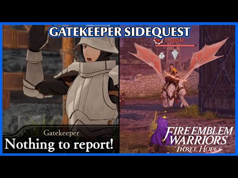 Gatekeeper Sidequest - Three Houses mock battle - Fire Emblem Warriors Three Hopes