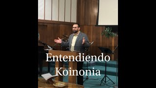 Entendiendo La Koinonia