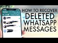 How To Restore Deleted WhatsApp Messages!
