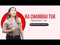 Ka Chambau Tuk || Mang Khun Tial  Karaoke